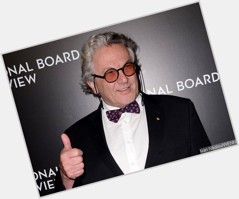 Happy Birthday to the one and only Director George Miller!!! 