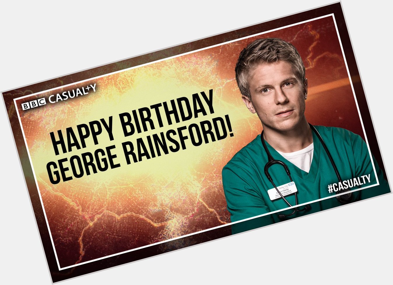 Join us in wishing George Rainsford, Holby s own Ethan Hardy, a very Happy Birthday!  