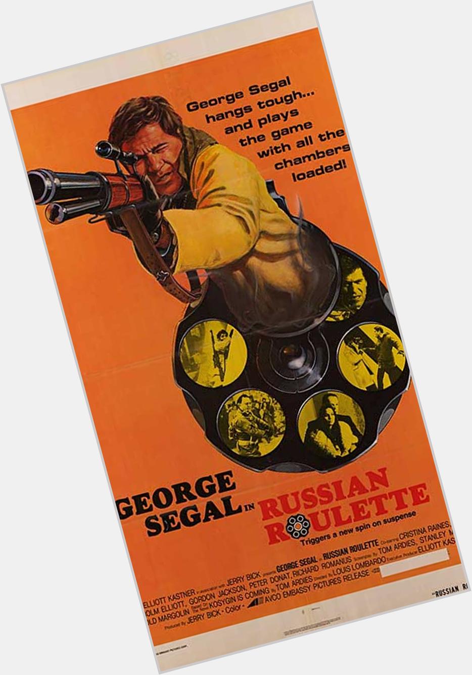 Happy 85th birthday George Segal. Loved him in this 1975 movie \"Russian Roulette\" where he played an RCMP agent ! 