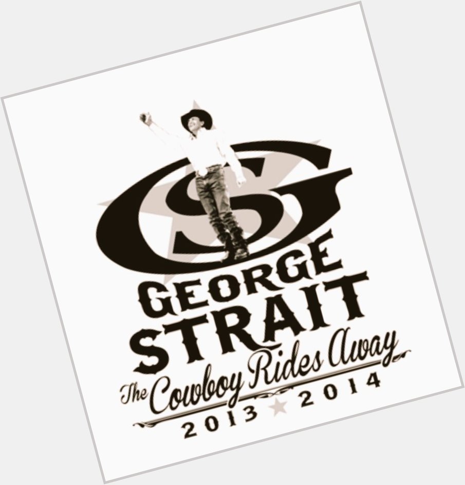  Happy Birthday George Strait 