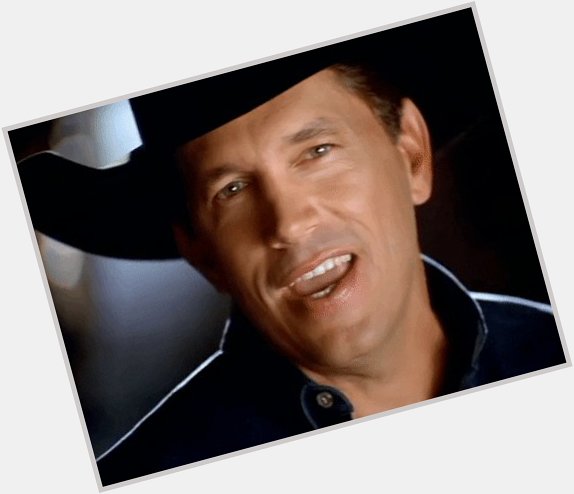 Happy Birthday May 18   to Country Music Legend and HOF George Strait. KING GEORGE Happy Birthday! JC 
