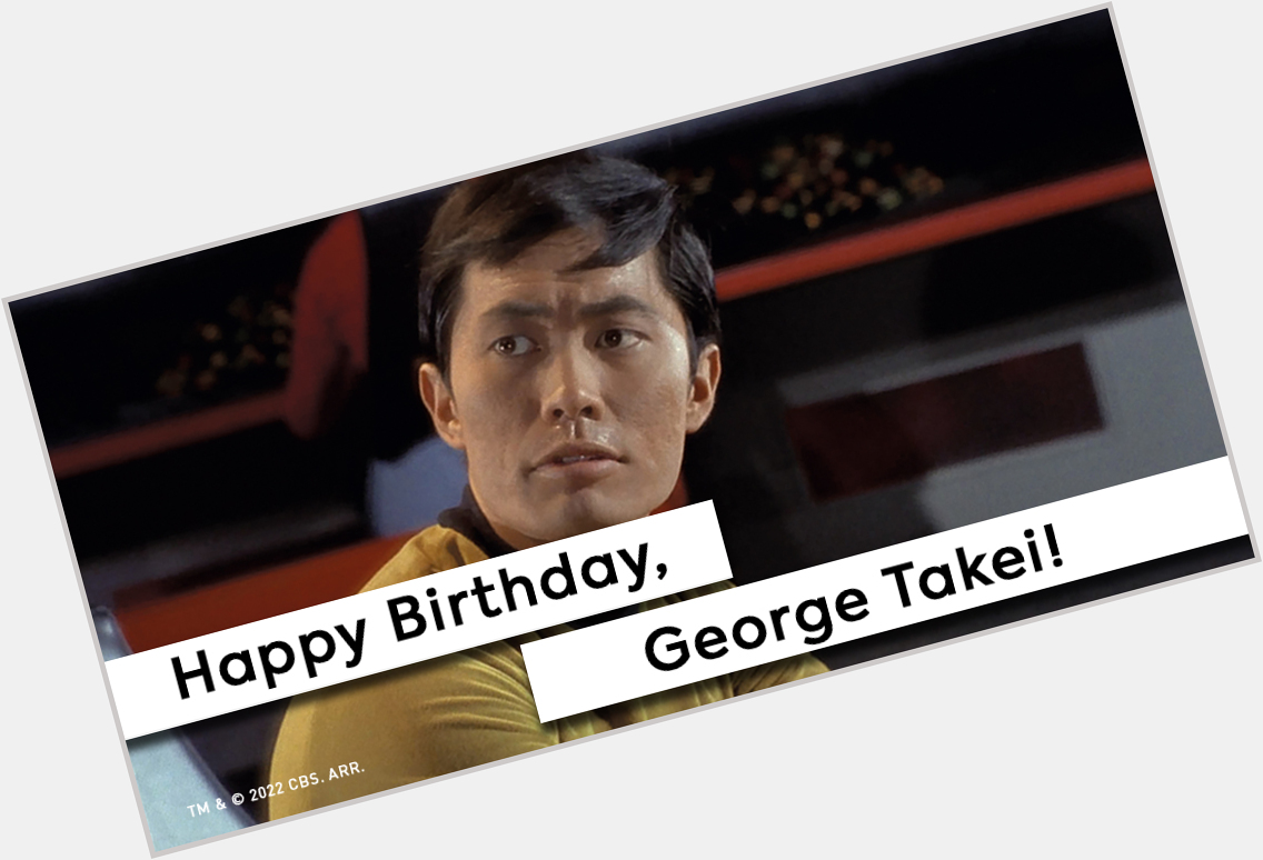 Happy Birthday, George Takei! 