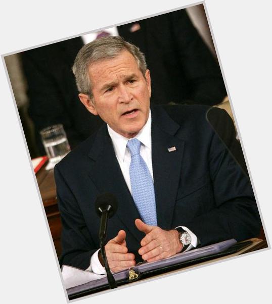 Happy Birthday George W. Bush, wish you all the best, Sir! :) | 