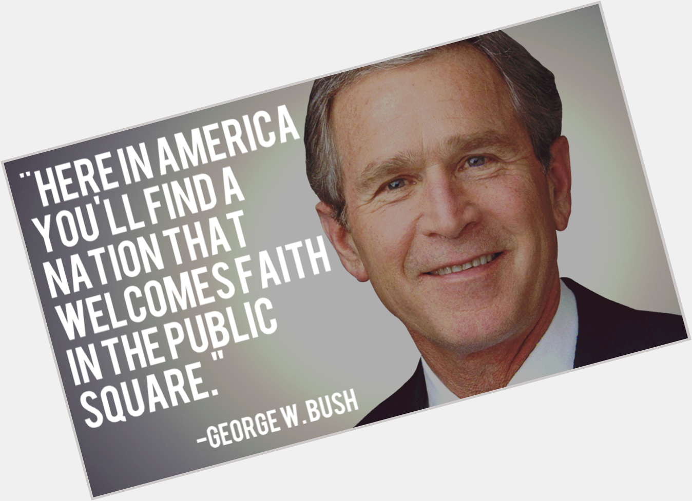 Happy Birthday George W. Bush! 