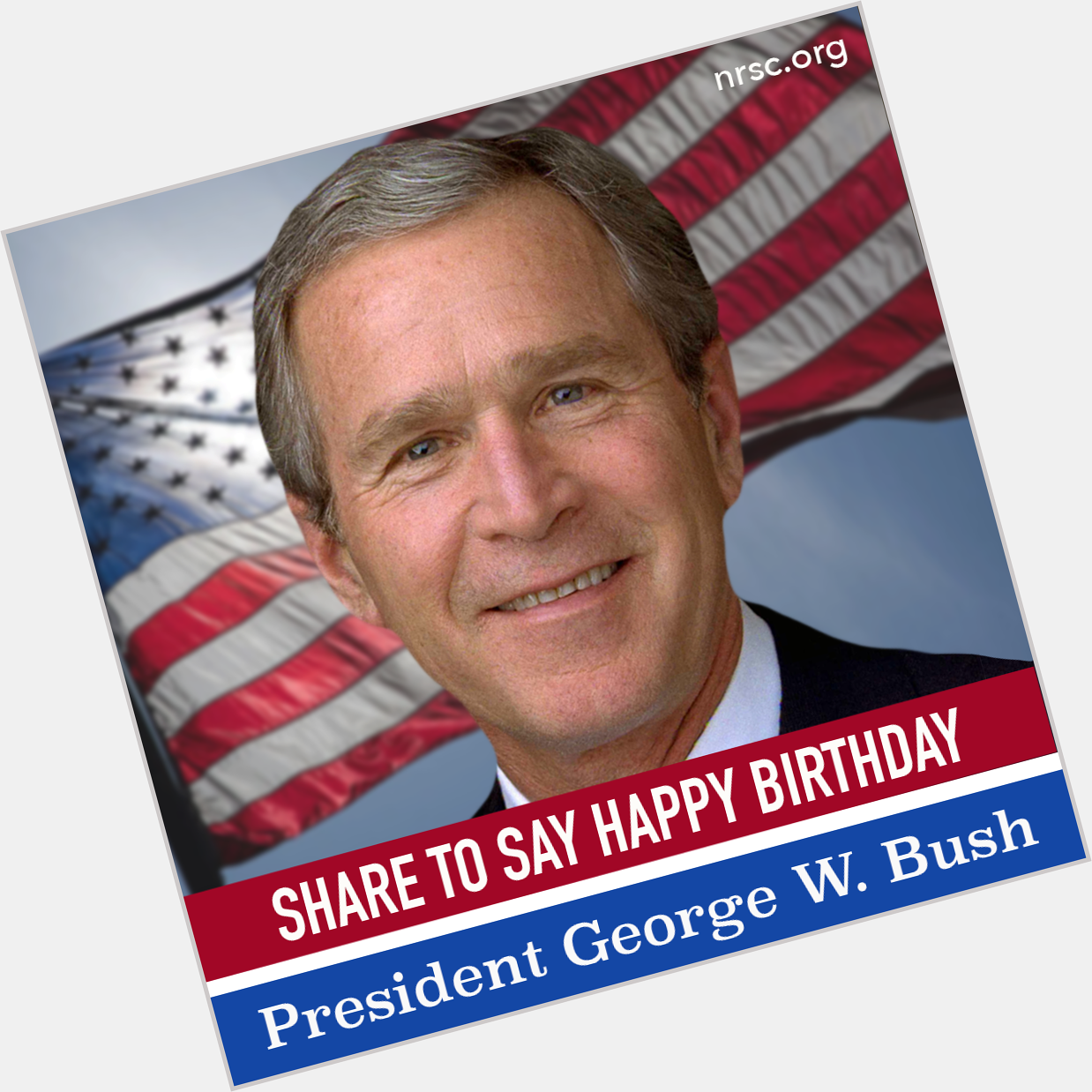 To say Happy 69th Birthday to George W. Bush! 