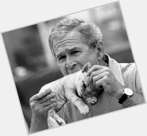 Happy birthday, George W. Bush, come get yr bowl of salted rat dicks!  