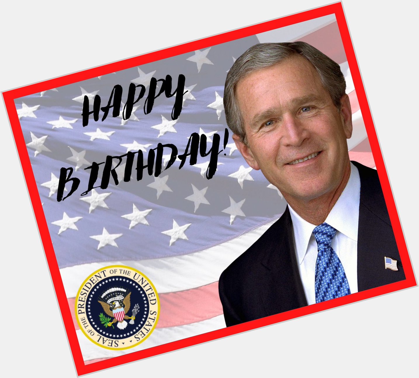 Happy 75th birthday President George W. Bush!  