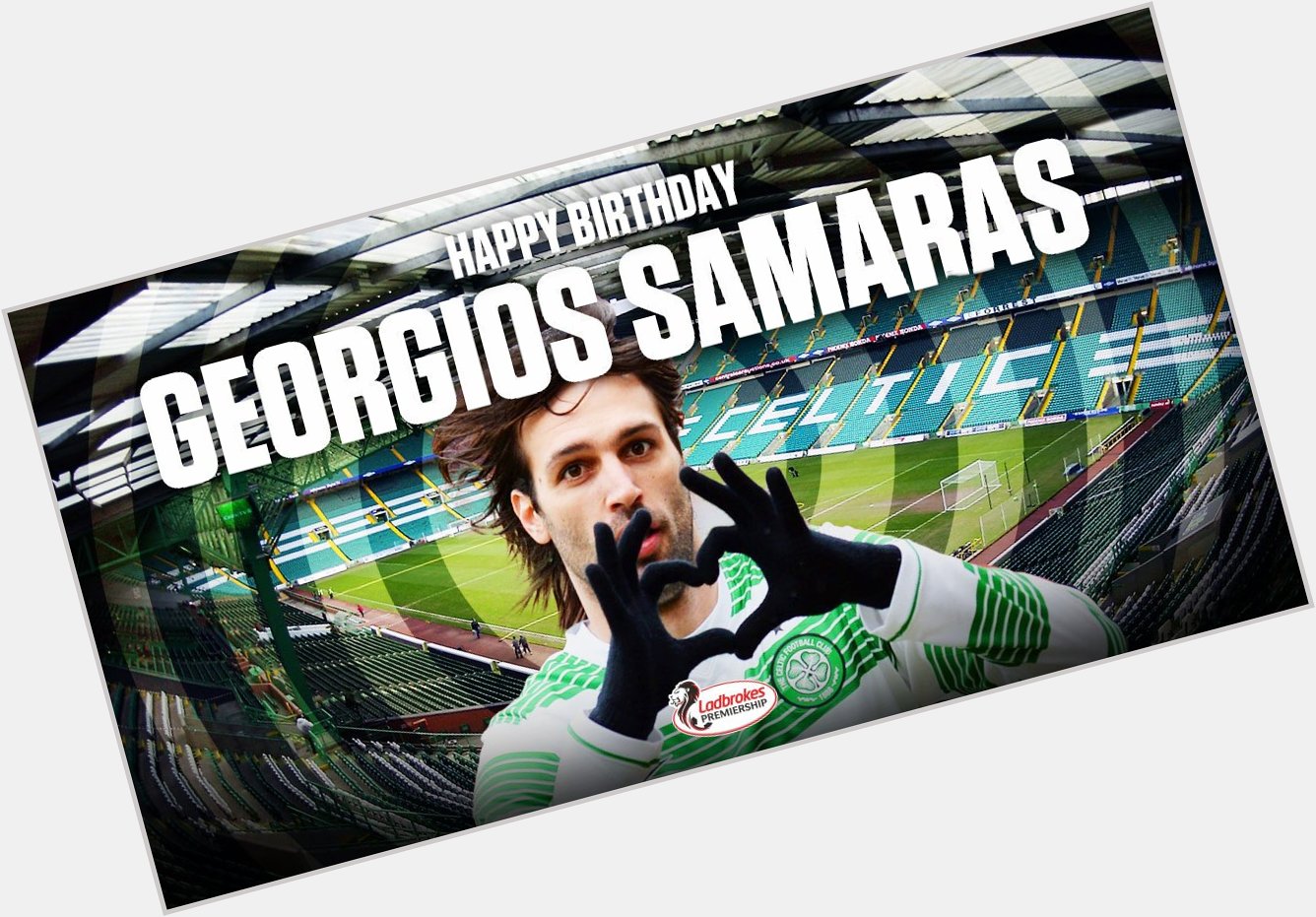 Games: 249
Goals: 74
Trophies:       \"Celtic Park is my home\"

Happy Birthday Georgios Samaras 