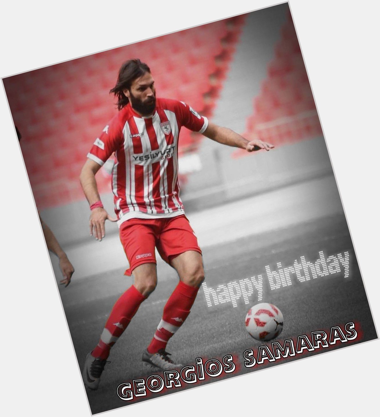 Happy birthday Georgios SAMARAS 