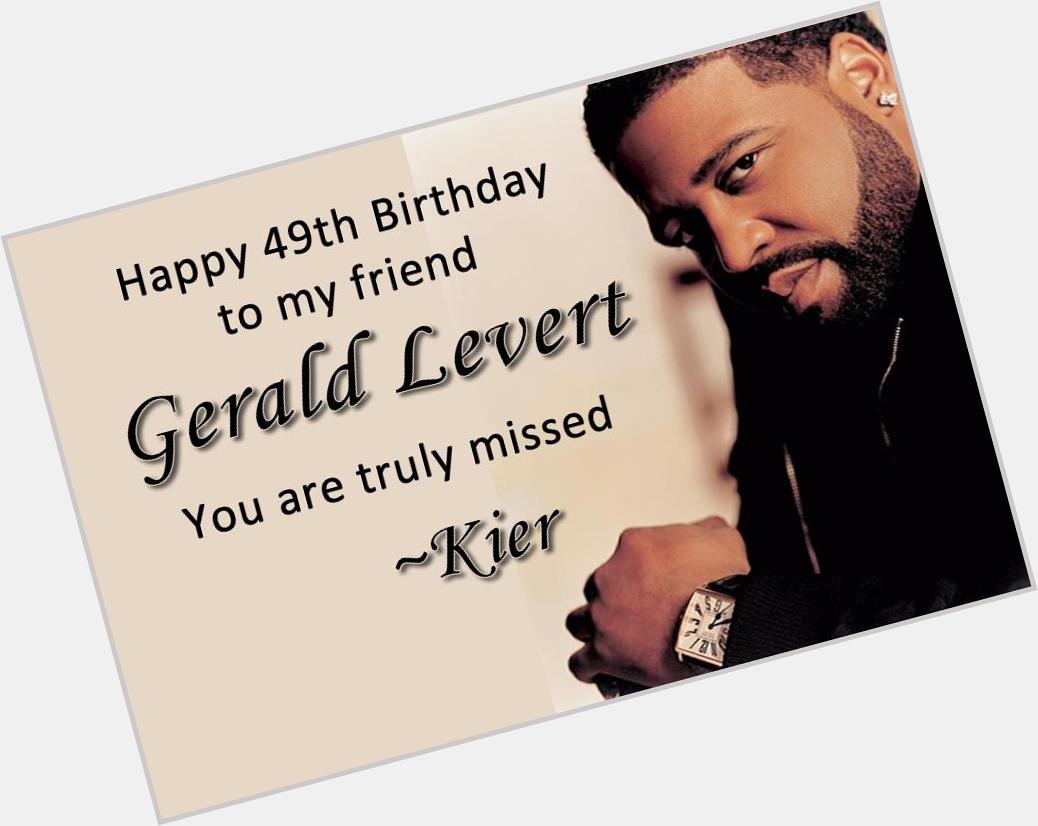 Happy Birthday to my friend, Gerald Levert. Sit back tonight, and listen to the Original \"Teddy Bear\" of R& B 