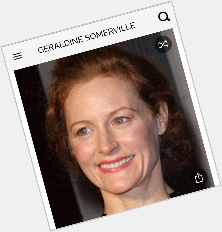 Happy birthday to this great actress.  Happy birthday to Geraldine Somerville 