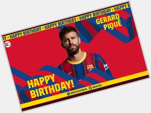 Wishing Gerard Piqué a very happy 34th birthday! 
