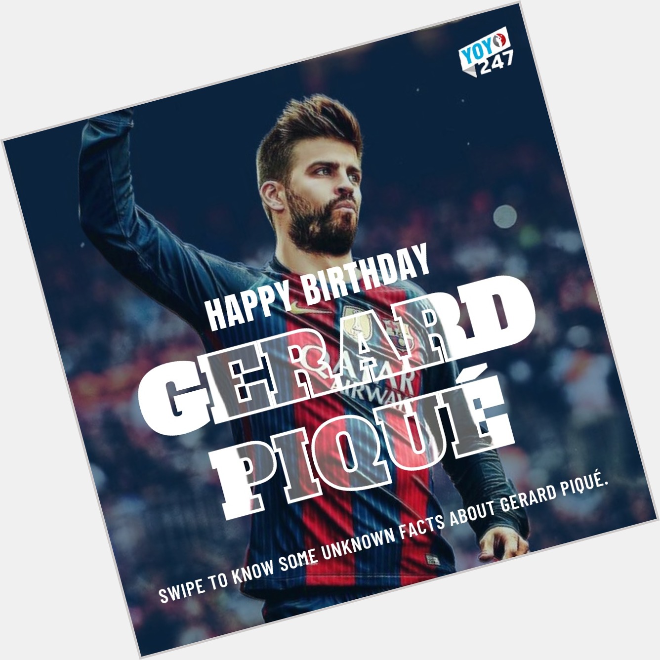 Wishing Gerard Pique, one of the greatest football players, a very happy birthday!  