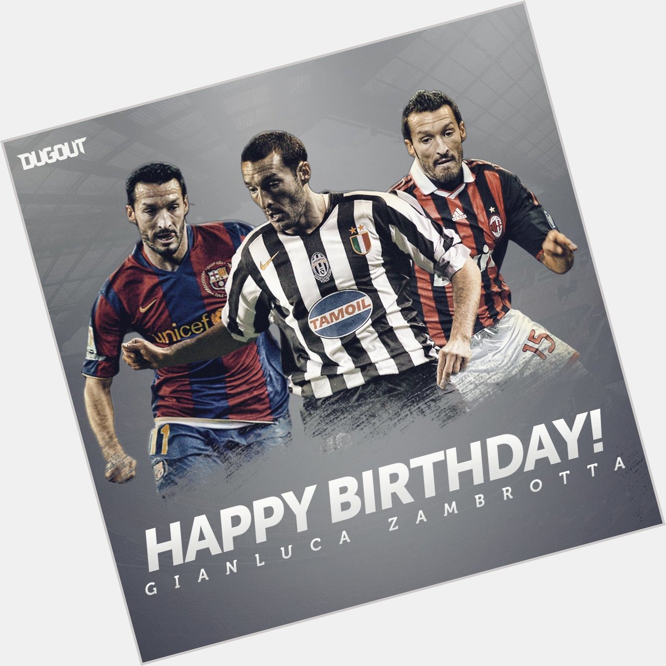  Happy birthday to the legendary Gianluca Zambrotta 
