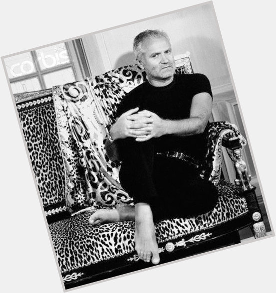 Happy Birthday to the late Gianni Versace!      His Birthday was 2 days ago on December 2nd. 