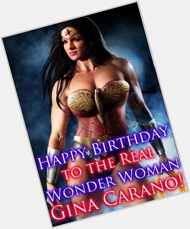 Happy Birthday to A Real Wonder  Woman...
Gina Carano!    