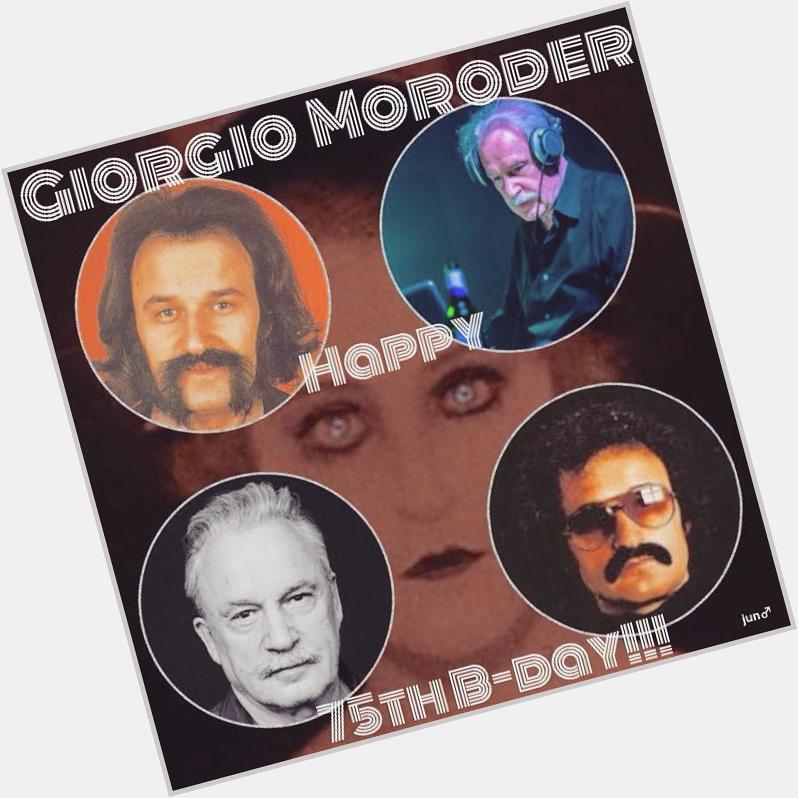 Giorgio Moroder 

Godfather of Electronic Pop 

Happy 75th Birthday to you!!!

26 Apr 1940 