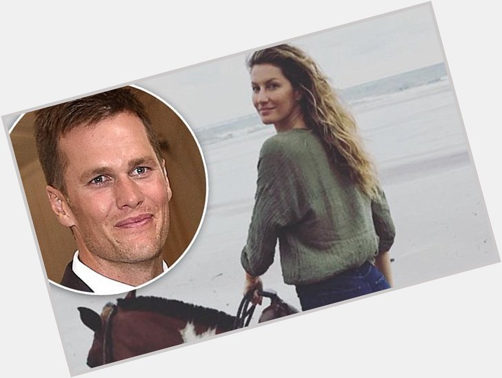 Tom Brady Wishes Gisele Bundchen Happy Birthday With :  .,, 