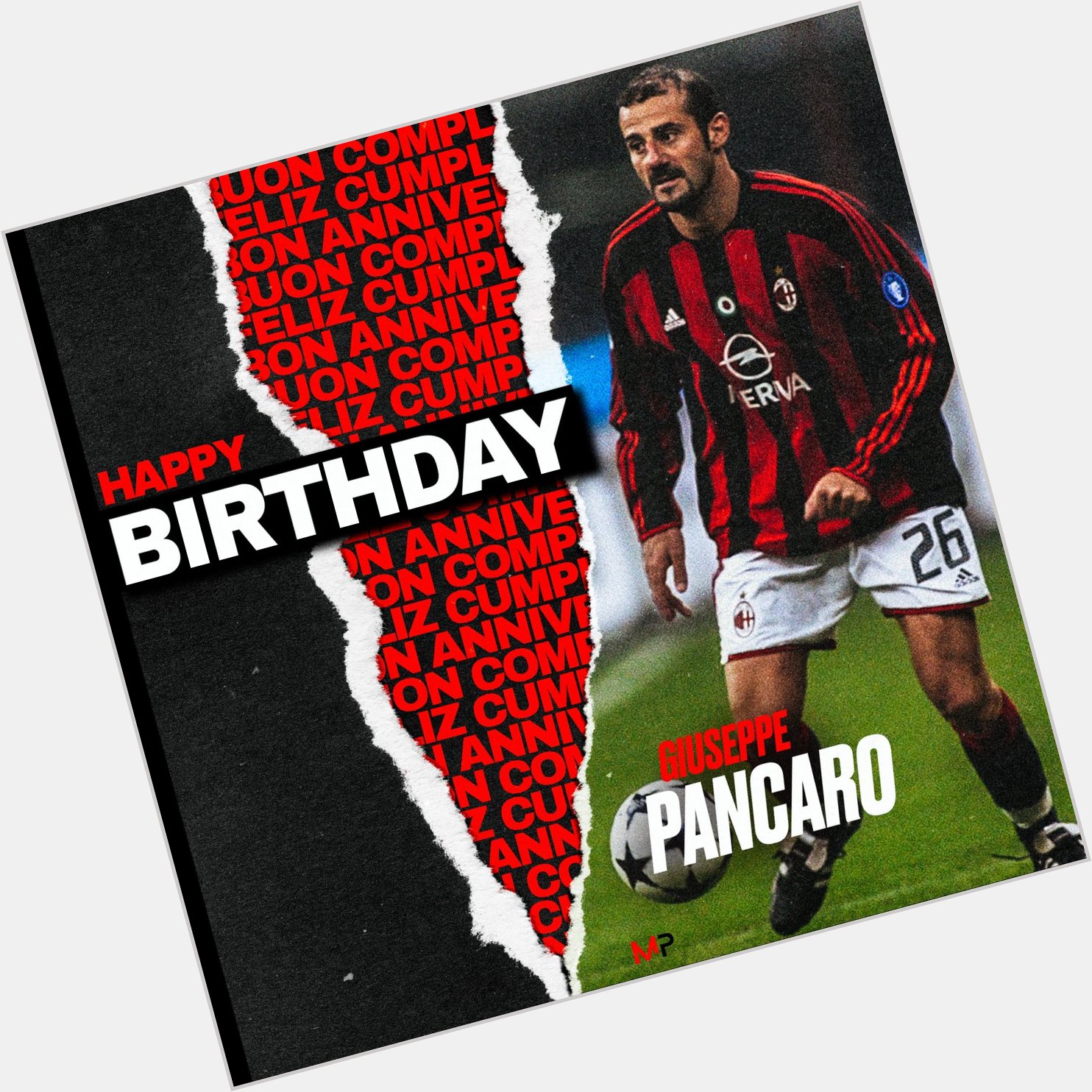  Happy Birthday Giuseppe Pancaro    56 Appareances  02 Goals 07 Assists Serie A UEFA Super Cup 