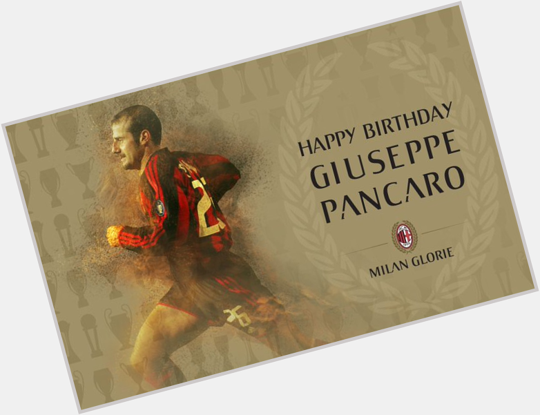  Happy Birthday Giuseppe Pancaro    56  02 07 Serie A Supercoppa Italiana UEFA Super Cup 