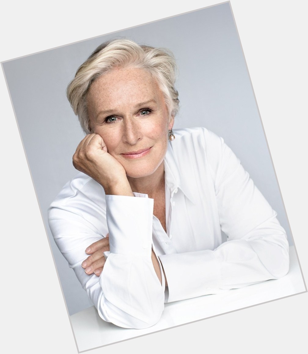 Happy Birthday to Glenn Close   - What is your favorite Glenn Close role? 
