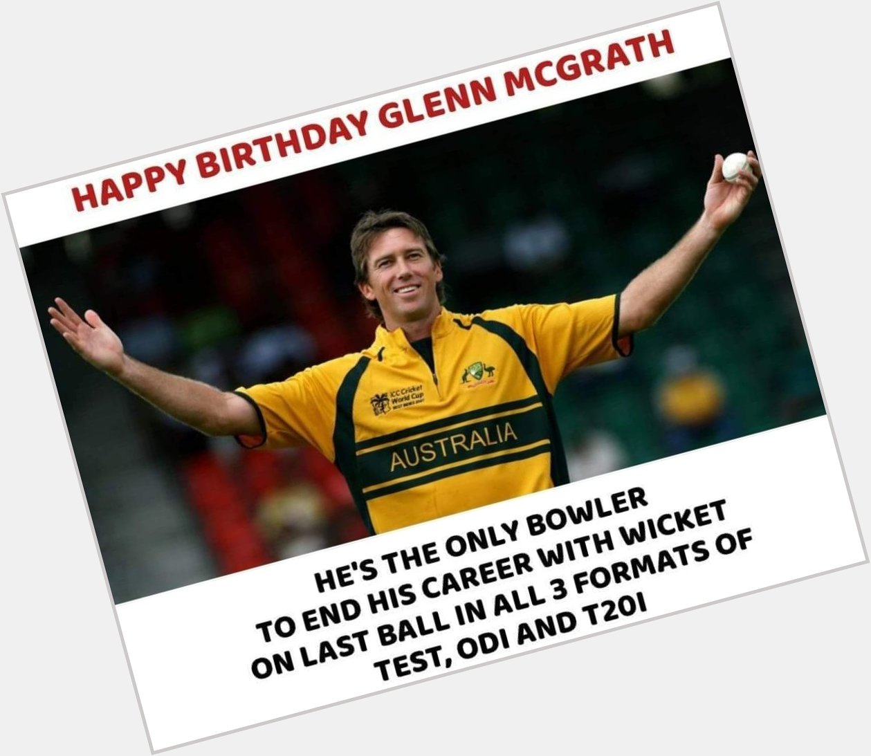 Happy Birthday Glenn McGrath      