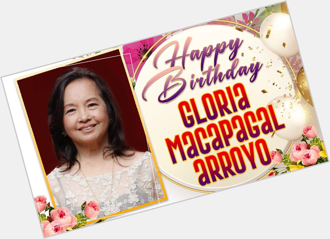 Happy 76th Birthday to the 14th President of the Philippines, Pampanga Rep. Gloria Macapagal-Arroyo! 