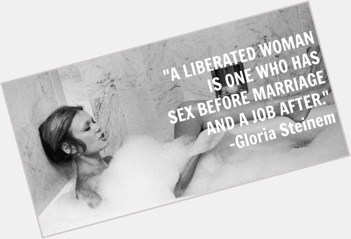 HBD QUEEN! Happy 81st birthday, Gloria Steinem!  