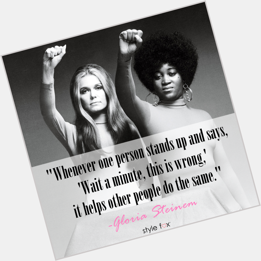 Happy Birthday, Gloria Steinem\s Best Quotes, In Celebration of Her Birthday  