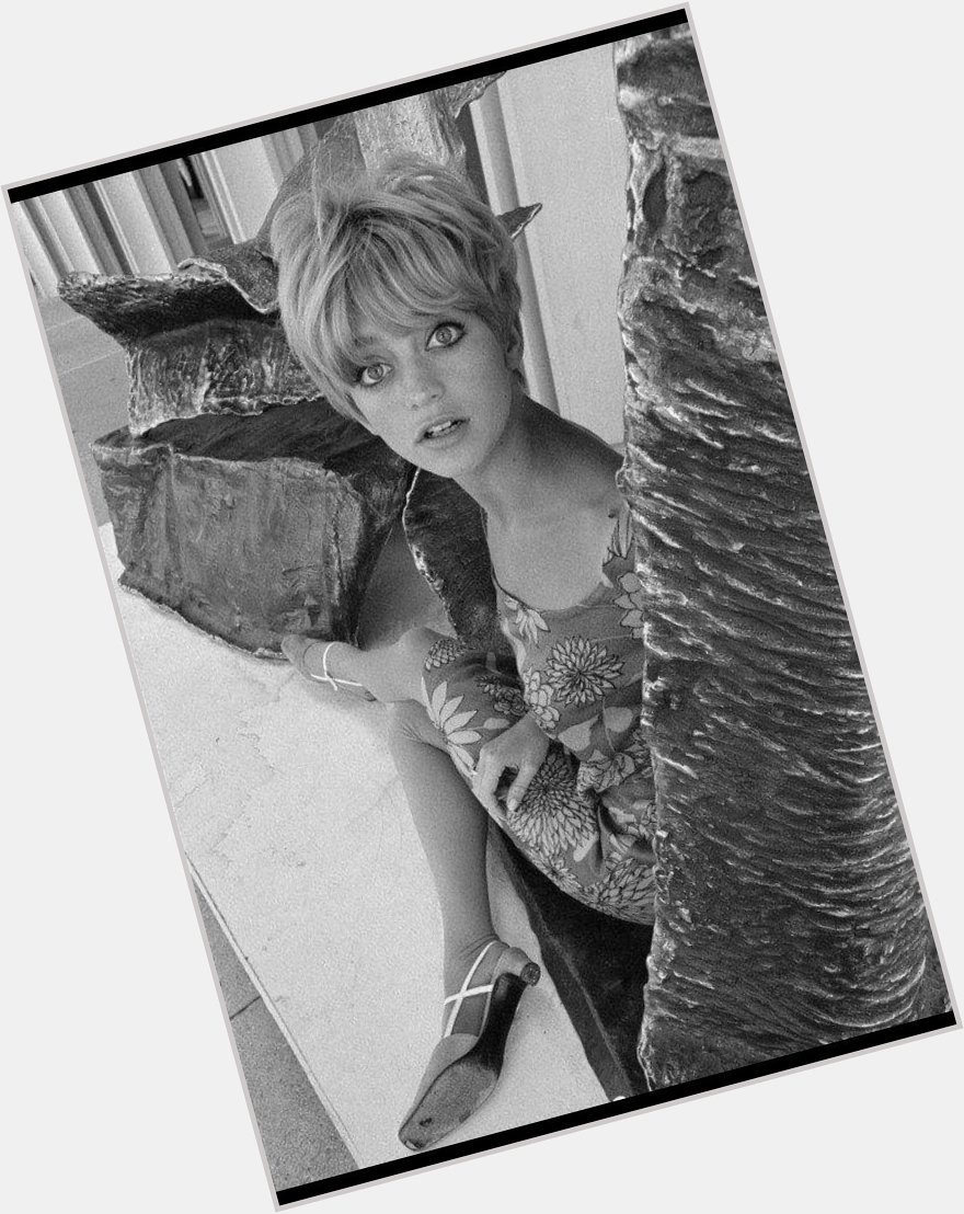Happy Birthday Goldie Hawn! She is an inspiration and a great actress. 