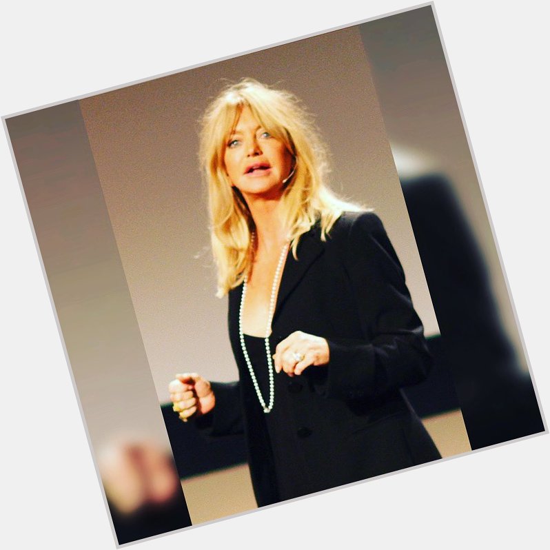 Happy Birthday Goldie Hawn   