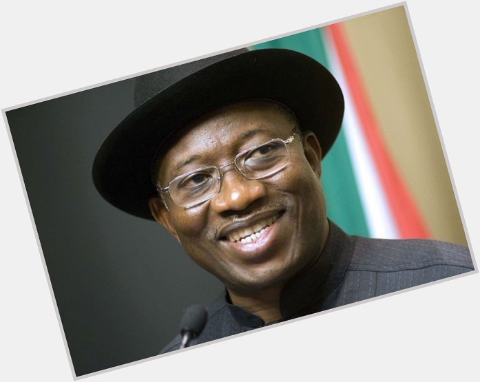 Happy birthday Goodluck  Jonathan.No matter what pple said.you\r still a 