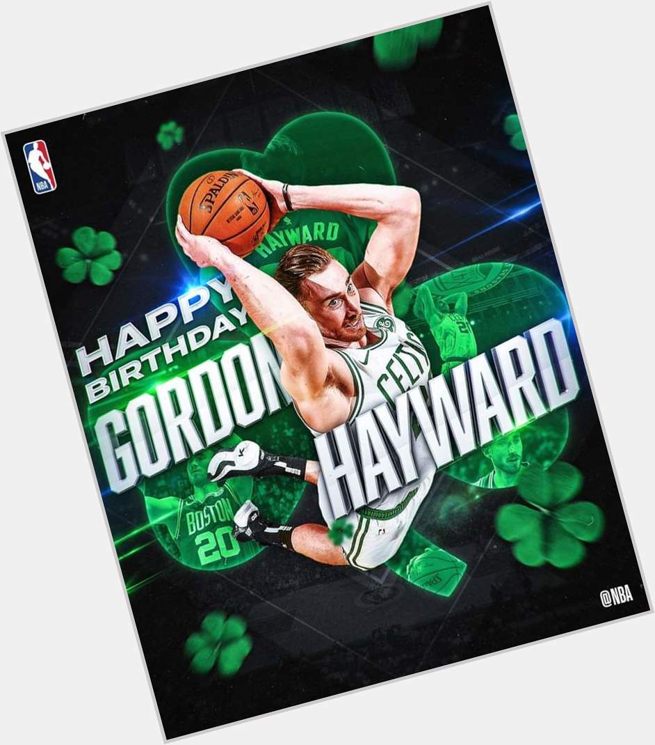 Join us in wishing Gordon Hayward of the Boston Celtics a HAPPY 29th BIRTHDAY! 