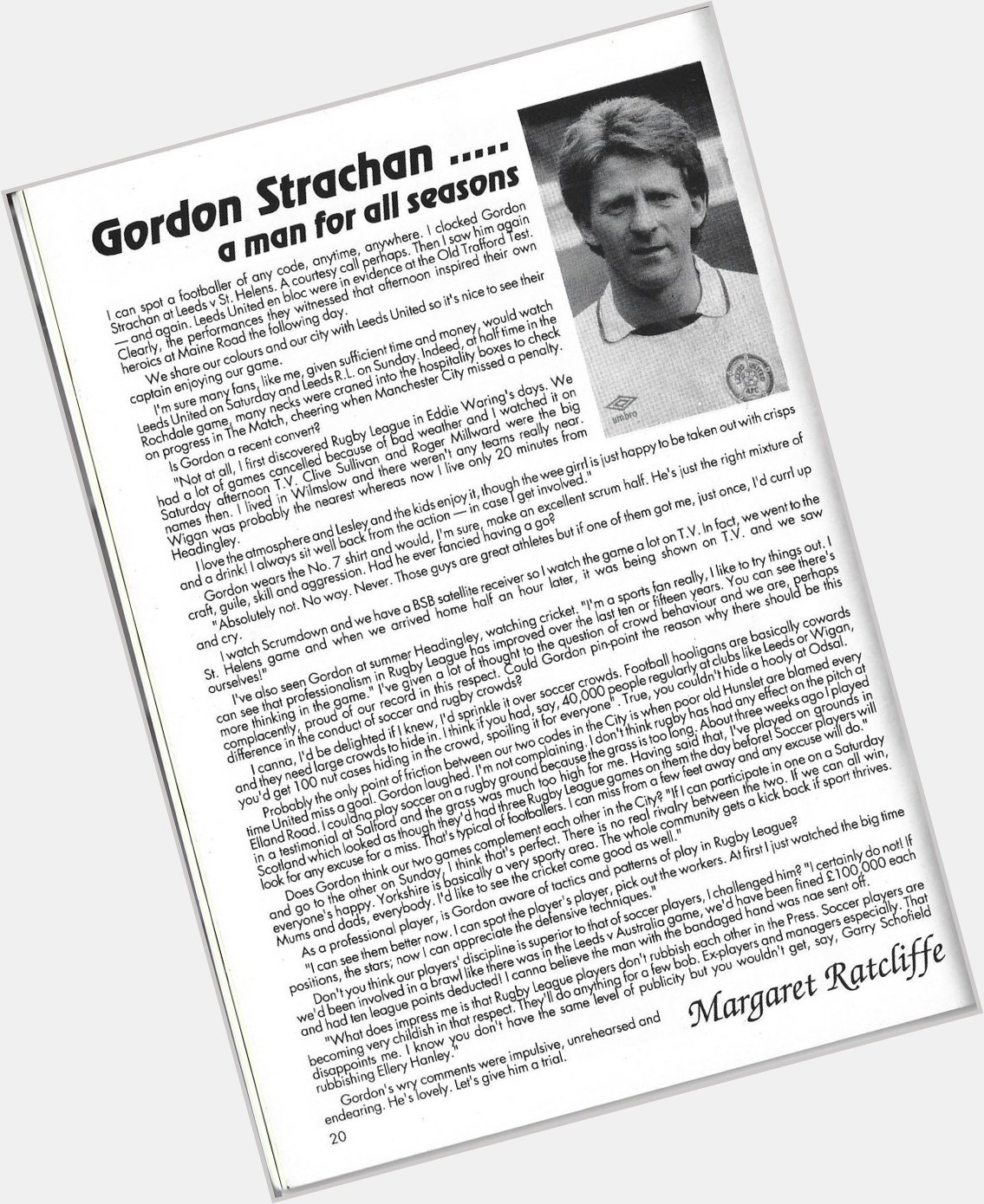 Happy birthday Gordon Strachan. All Leeds (pre-Rhinos) is he...  