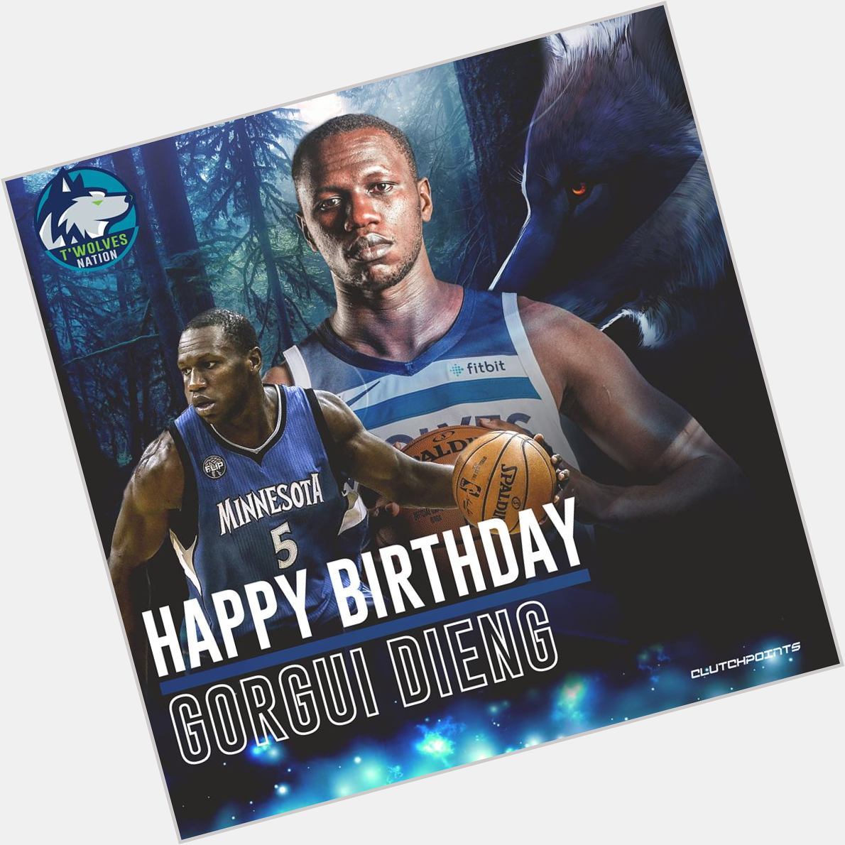  nation let\s wish Gorgui Dieng a Happy 29th Birthday! 