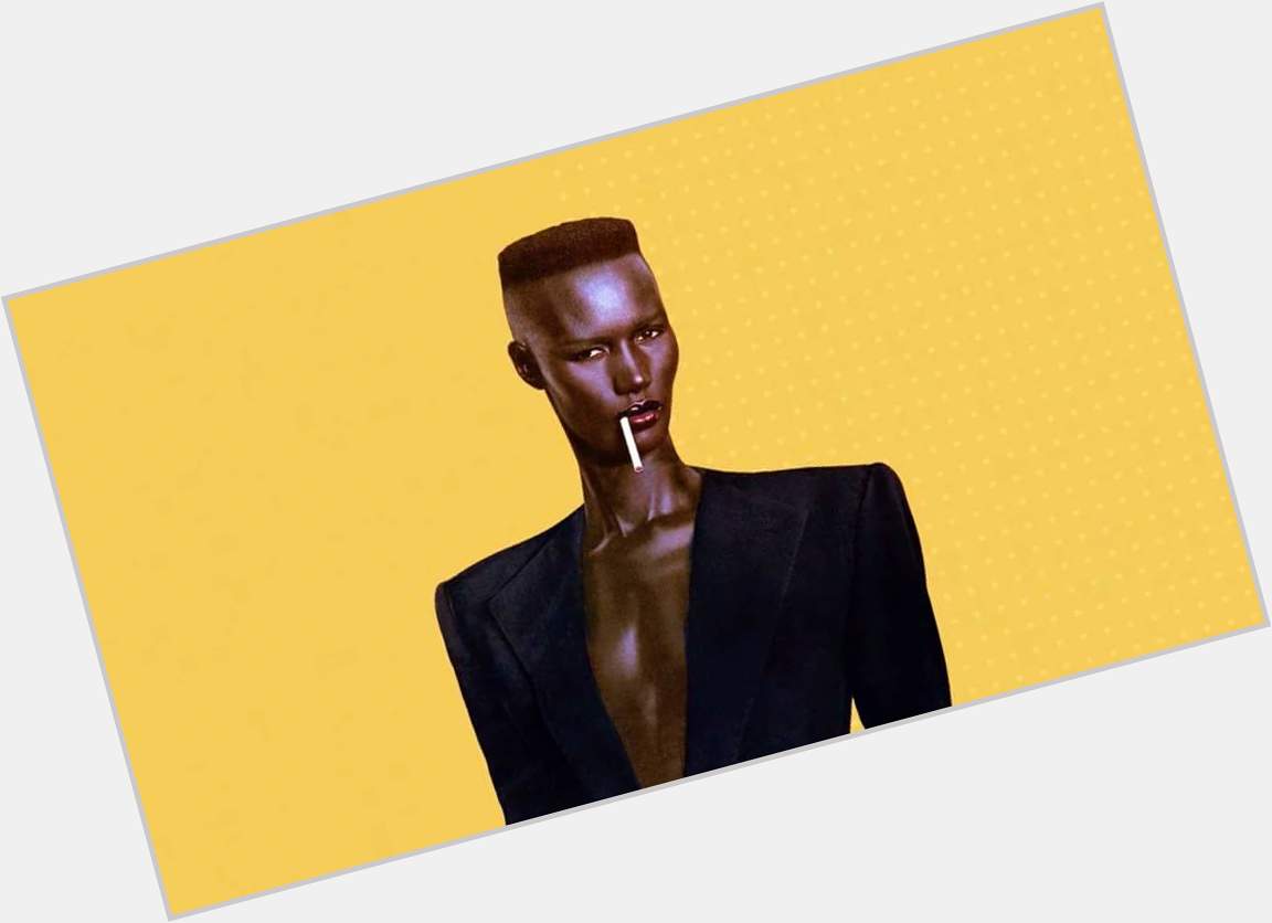 Happy 70th birthday, yes that\s right 70th, to Miss Grace Jones. This woman will always have swag 
