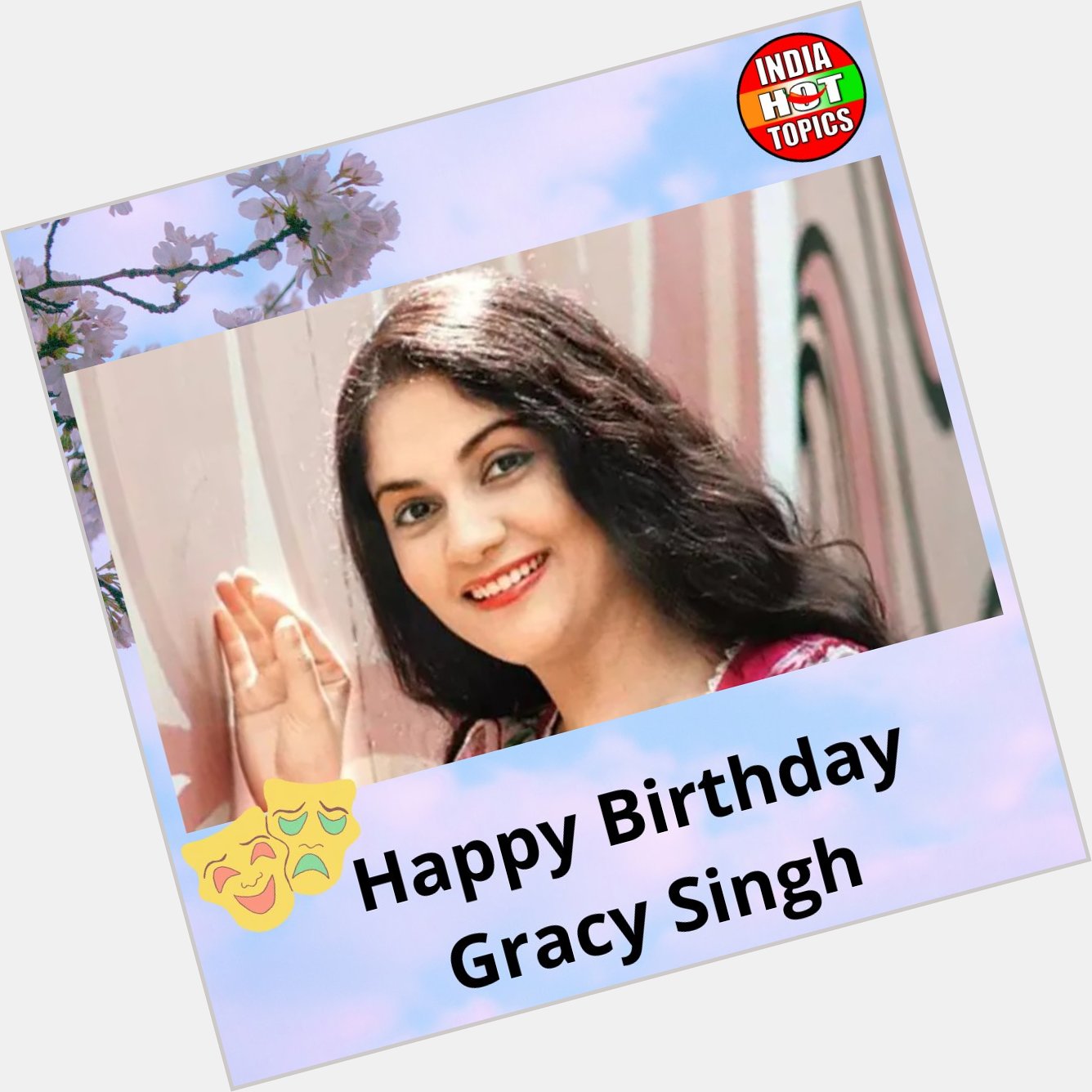 Happy Birthday Gracy Singh 
