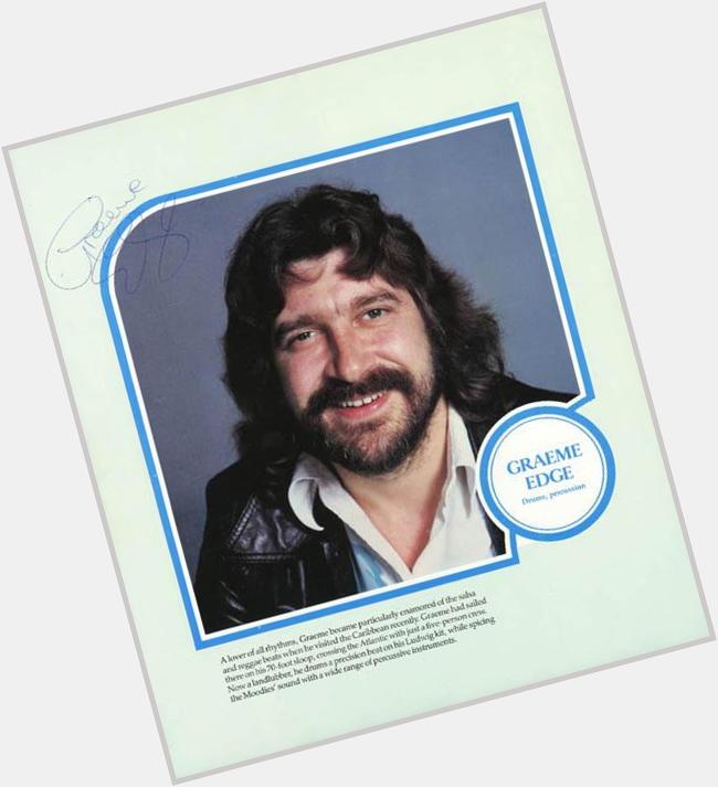 Happy Birthday to Graeme Edge, drummer and last original member of the Moody Blues! He turns 74 today. 