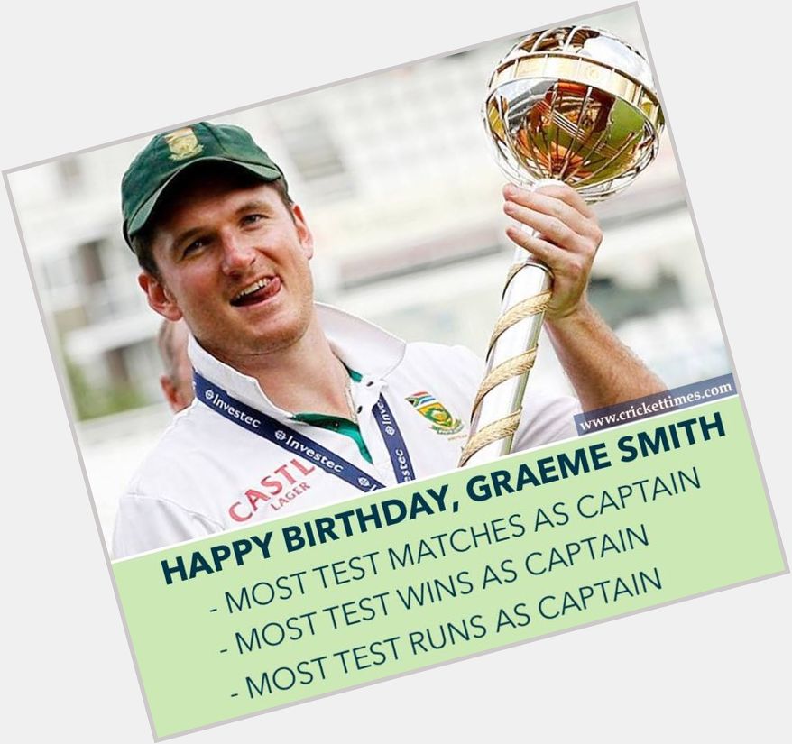 Happy Birthday, Graeme Smith 