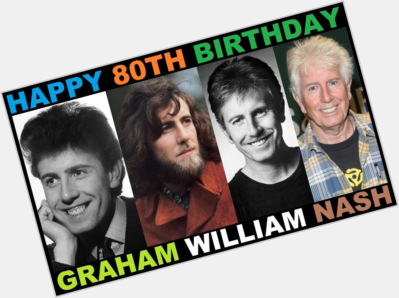 Happy 80th Birthday to Graham Nash born February 2nd 1942, A British-American singer-songwriter and musician. 