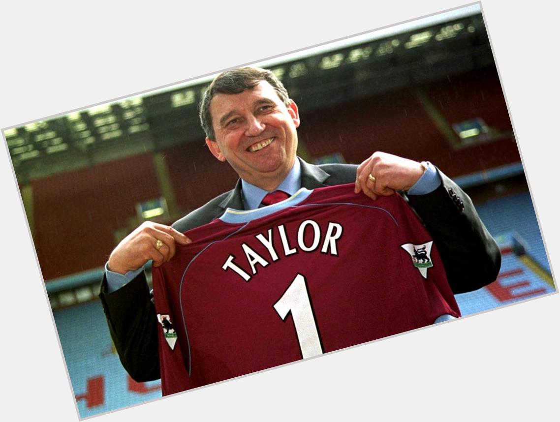 BEST WISHES: Happy birthday to our former boss Graham Taylor. Hope you re having a great day GT! 