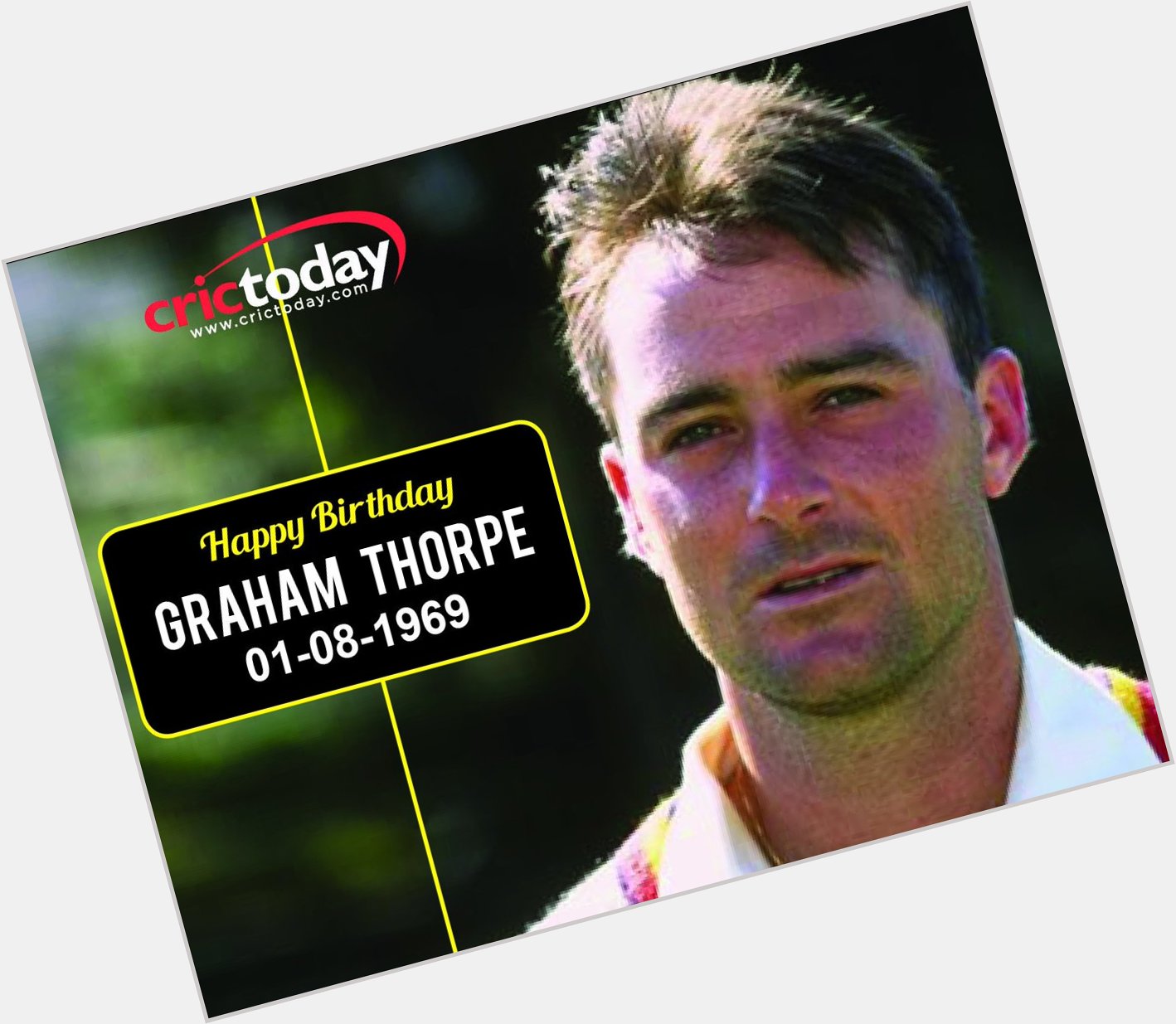 Happy Birthday Graham Thorpe 