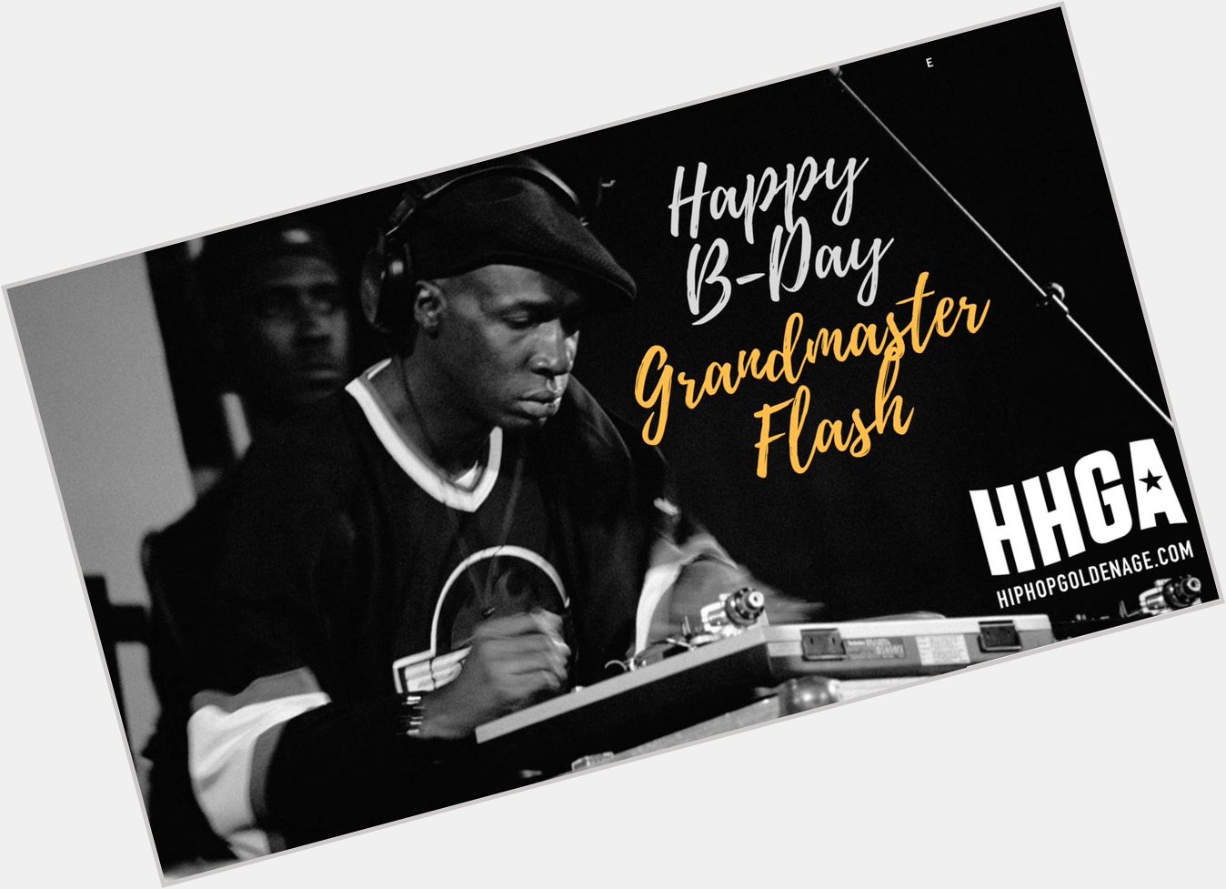 Happy Birthday Grandmaster Flash 