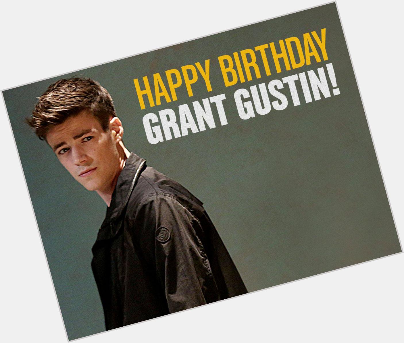 Muitos parabéns para Grant Gustin, aka Happy birthday Best wishes from Portugal!  