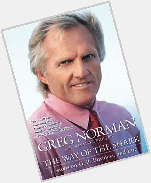 February 10:Happy 65th birthday to professional golfer,Greg Norman (\"331 weeks as the world\s Number 1\") 