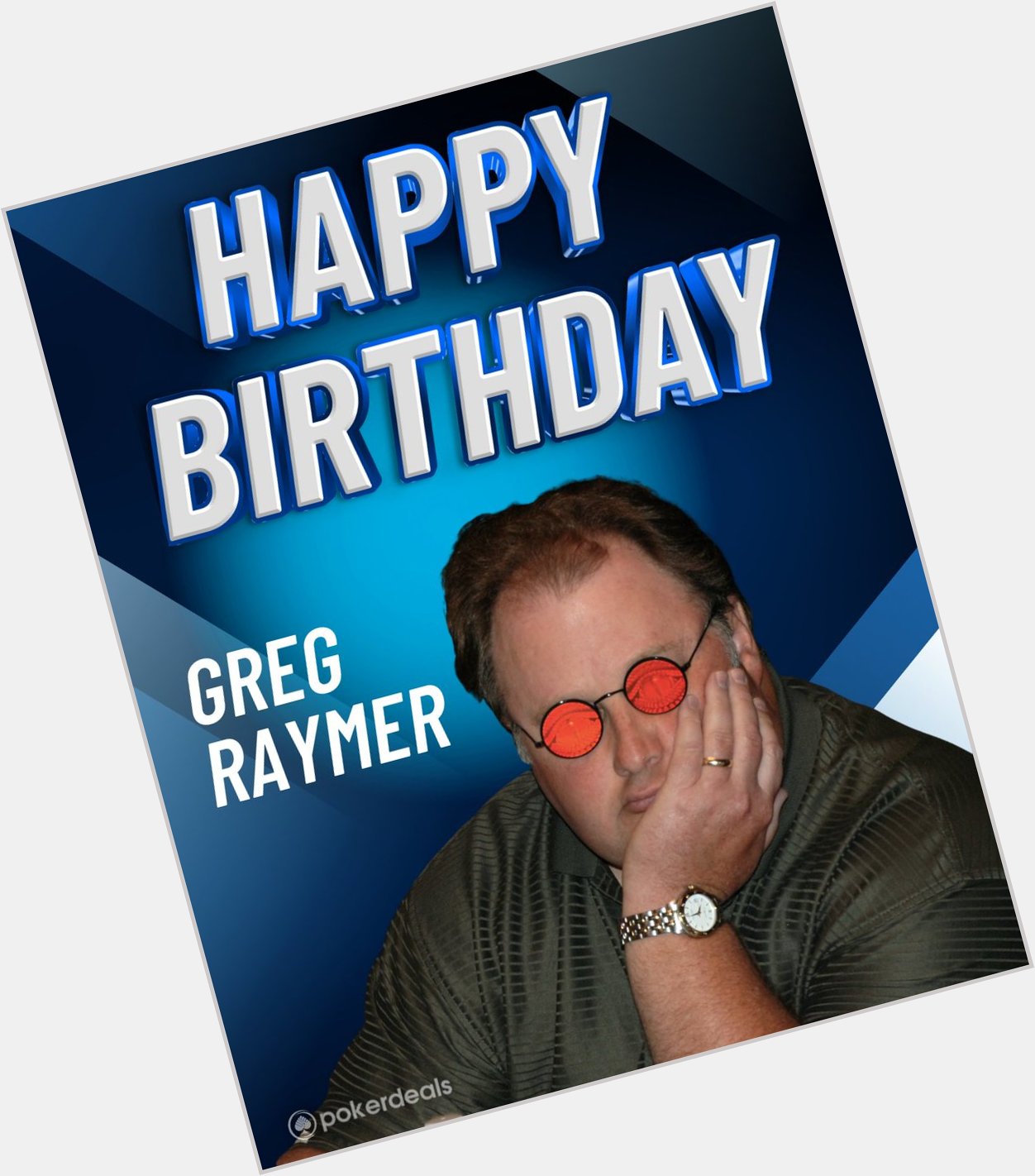 Happy Birthday to Greg Raymer, a.k.a  