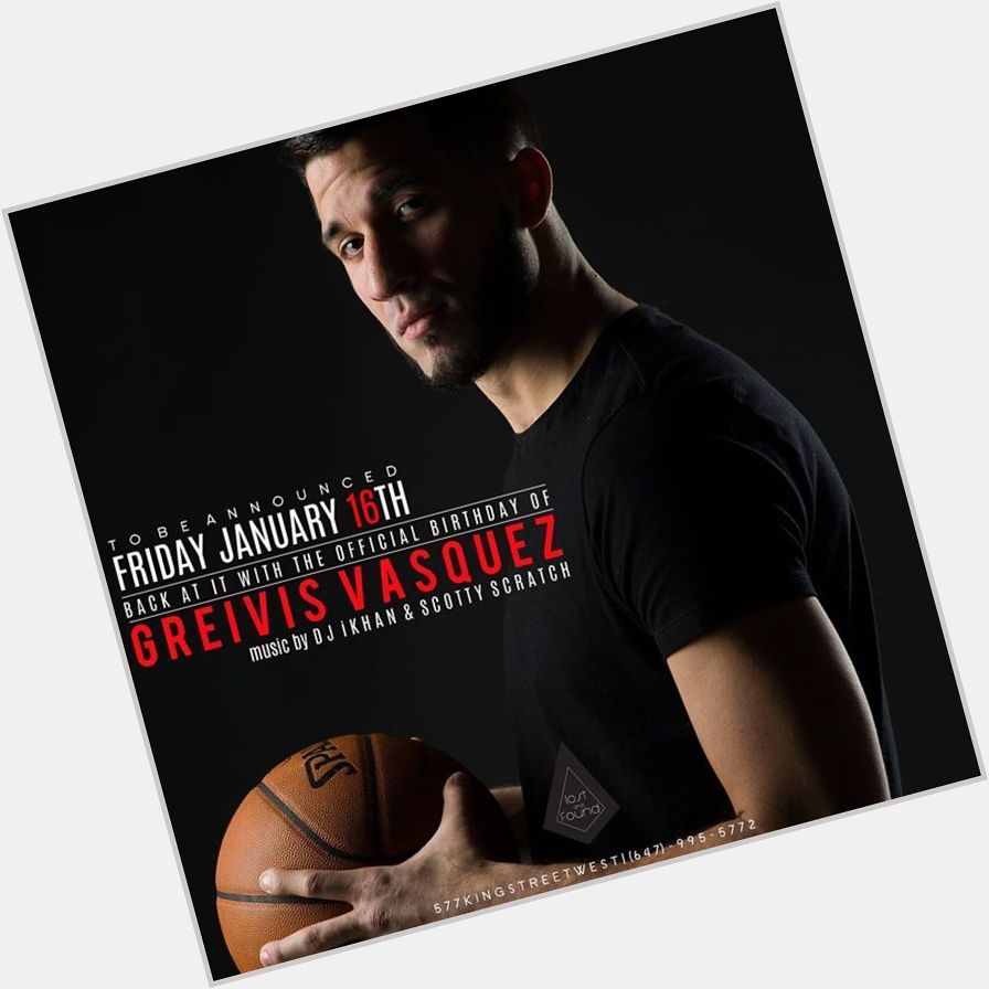 Happy Bday to Greivis Vasquez! Will you be celebrating with him tonight inside Lost And Found? | Bottle Service h... 