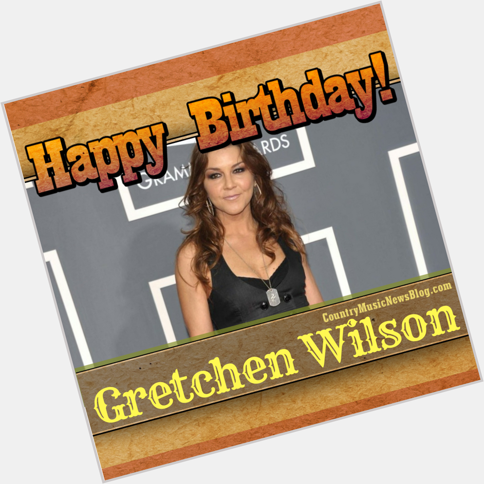 We\re here for the party! Gretchen Wilson\s Birthday party that is! Happy Birthday Gretchen! 