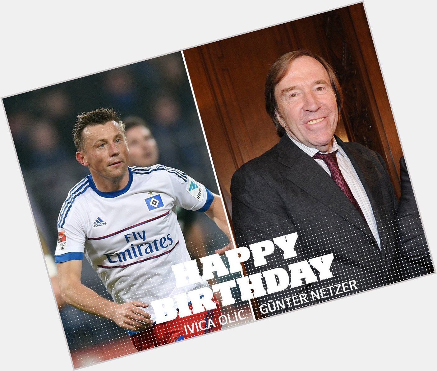 Happy birthday to Gunter Netzer and Ivica Olic! They turn 73 and 38 today! 