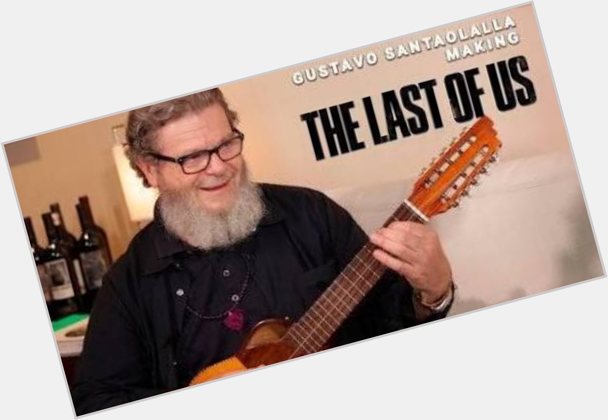 Happy birthday Gustavo Santaolalla !!!! 